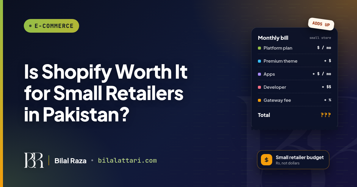 Is Shopify Worth It for Small Retailers in Pakistan? My Honest Take