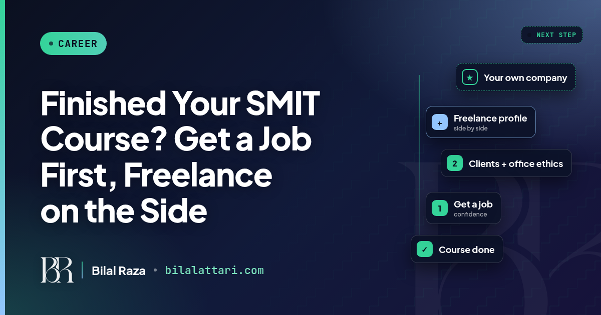 Finished Your SMIT Course? Get a Job First and Build Your Freelance Profile on the Side